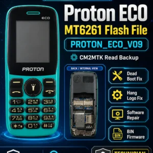 Proton ECO MT6261 Flash File PROTON_ECO_V09 tested CM2MTK read backup for dead boot fix, hang logo fix and software repair